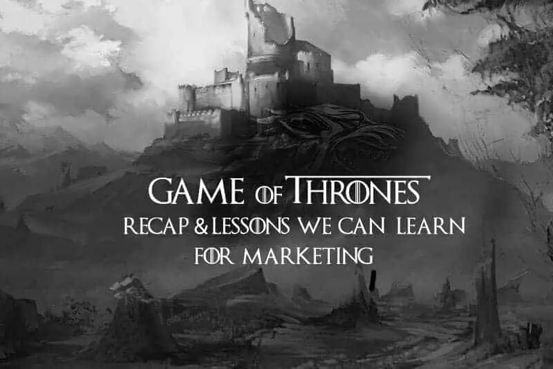 Game of Thrones Marketing Lessons We can Learnt