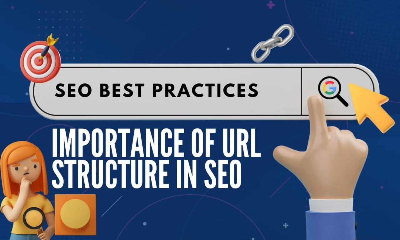 Importance of URL structure in SEO