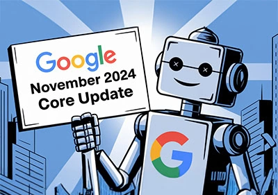 Google November Core Update 2024 Google November Core Update 2024